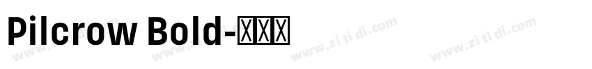 Pilcrow Bold字体转换